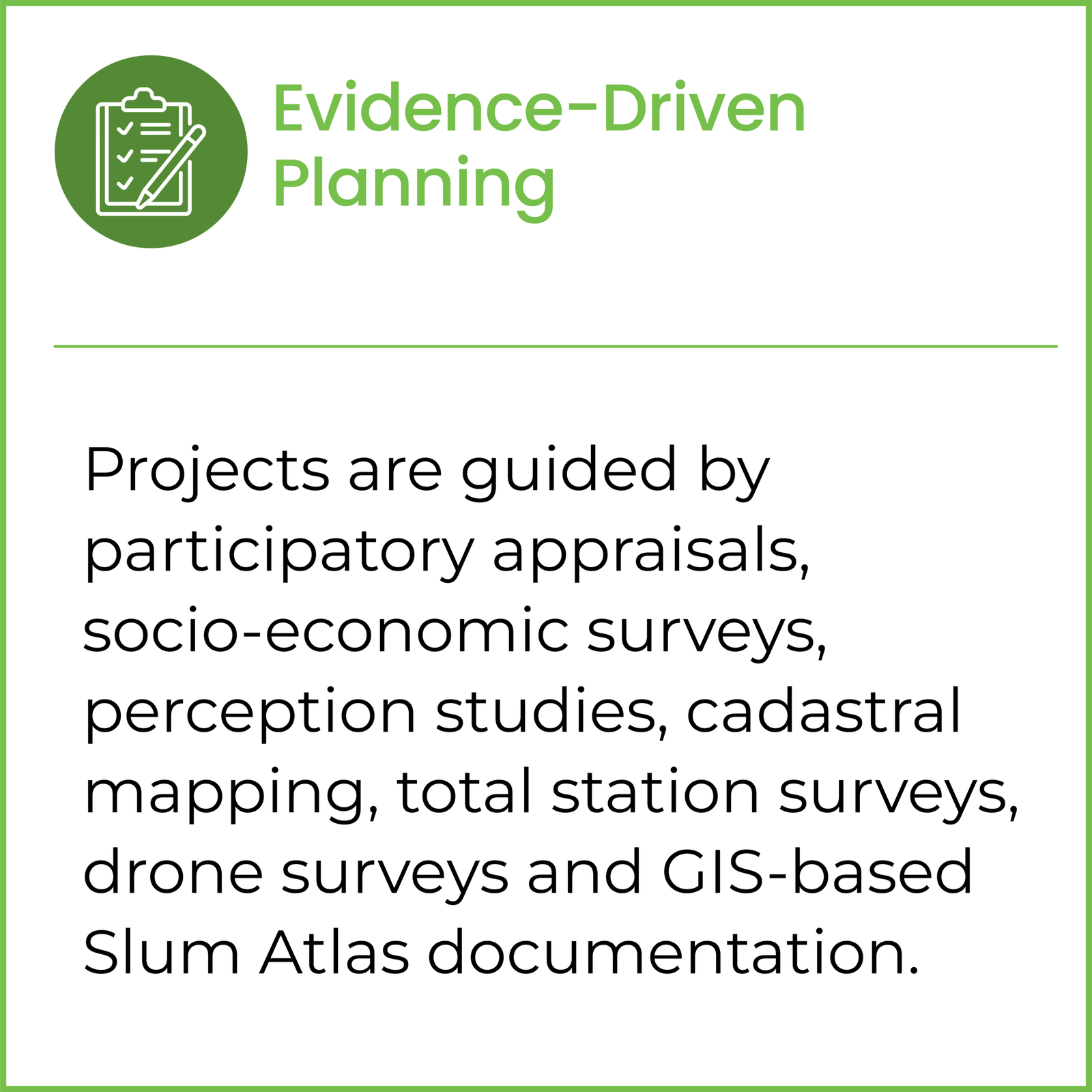 Evidence-Driven Planning
